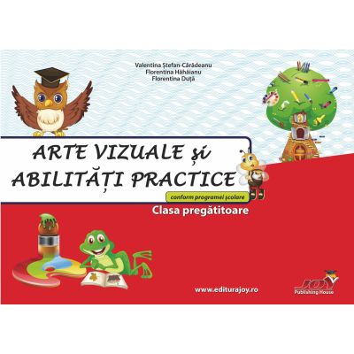 ARTE VIZUALE SI ABILITATI PRACTICE CLASA PREGATITOARE