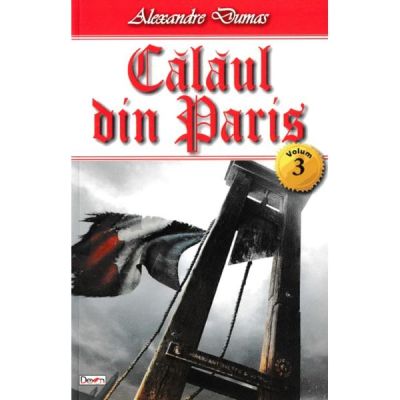 CALAUL DIN PARIS. VOLUMUL 3