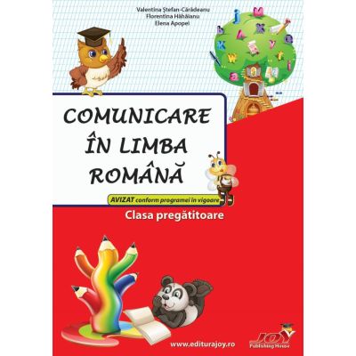 COMUNICARE IN LIMBA ROMANA. CLASA PREGATITOARE