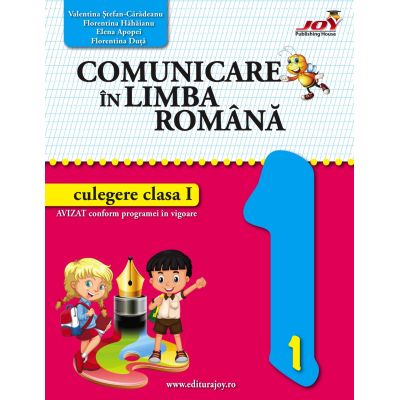 COMUNICARE IN LIMBA ROMANA. CULEGERE CLASA I
