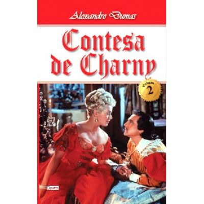 CONTESA DE CHARNY. VOLUMUL 2