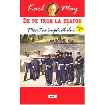 DE PE TRON LA ESAFOD. VOLUMUL 5. MOARTEA IMPARATULUI