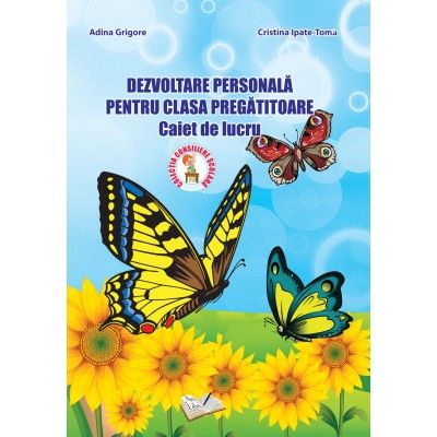 DEZVOLTARE PERSONALA. FISE DE LUCRU. CLASA PREGATITOARE
