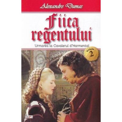FIICA REGENTULUI. VOLUMUL 2