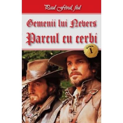 GEMENII LUI NEVERS. VOLUMUL 1. PARCUL CU CERBI
