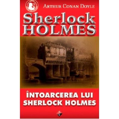 INTOARCEREA LUI SHERLOCK HOLMES