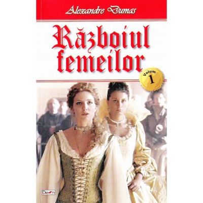 RAZBOIUL FEMEILOR. VOLUMUL 1