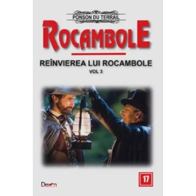 ROCAMBOLE 17. REANVIEREA LUI ROCAMBOLE. VOLUMUL 3