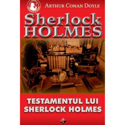 TESTAMENTUL LUI SHERLOCK HOLMES
