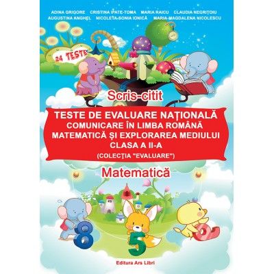 TESTE DE EVALUARE NATIONALA. CLASA A II-A