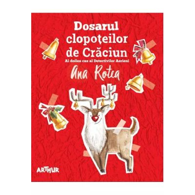 DOSARUL CLOPOTEILOR DE CRACIUN. AL DOILEA CAZ AL DETECTIVILOR AERIENI