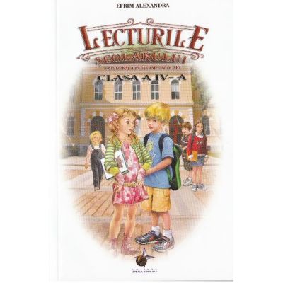 LECTURILE SCOLARULUI. CLASA A IV-A