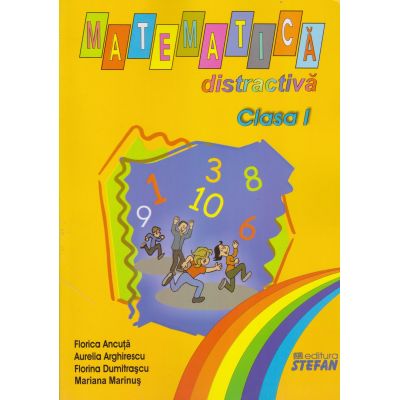 MATEMATICA DISTRACTIVA. CLASA I