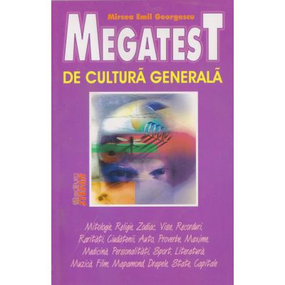 MEGATEST DE CULTURA GENERALA