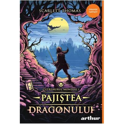 PAJISTEA DRAGONULUI. Hardcover