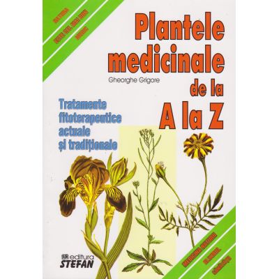 PLANTELE MEDICINALE DE LA A LA Z
