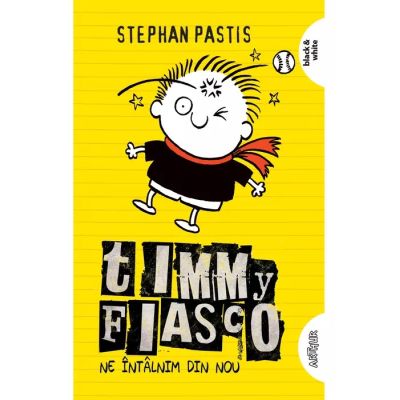 TIMMY FIASCO 3. NE INTALNIM DIN NOU