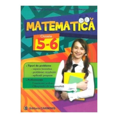 MATEMATICA. CLASELE 5-6