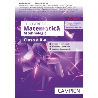 CULEGERE DE MATEMATICA. PROFIL M TEHNOLOGIC. CLASA A X-A