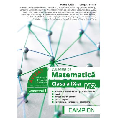 CULEGERE DE MATEMATICA. PROFIL M2. CLASA A IX-A. SEMESTRUL I