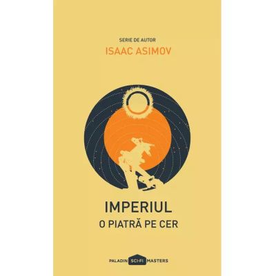 IMPERIUL 1. O PIATRA PE CER