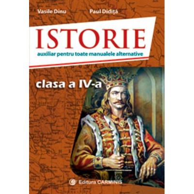 ISTORIE. AUXILIAR. CLASA A IV-A