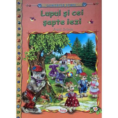 LUPUL SI CEI SAPTE IEZI. COLECTIA COMORILE LUMII
