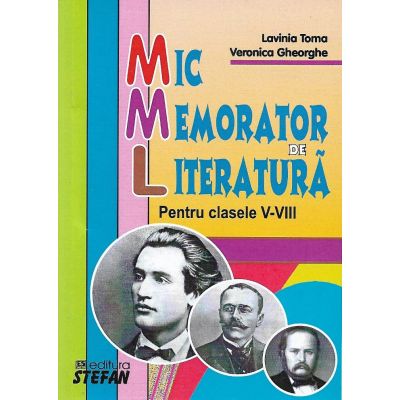 MIC MEMORATOR DE LITERATURA. CLASELE V-VIII