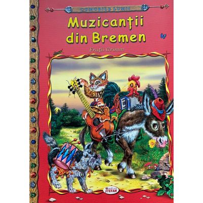 MUZICANTII DIN BREMEN. COLECTIA COMORILE LUMII