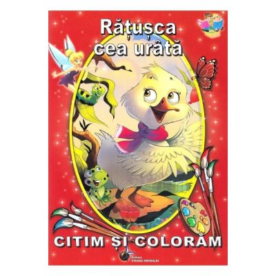 Rățușca cea urâtă. Citim și colorăm