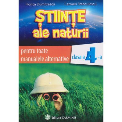 STIINTE ALE NATURII. AUXILIAR. CLASA A IV-A