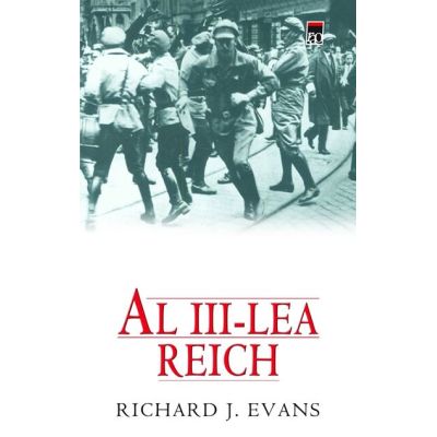 AL TREILEA REICH. VOL. 1