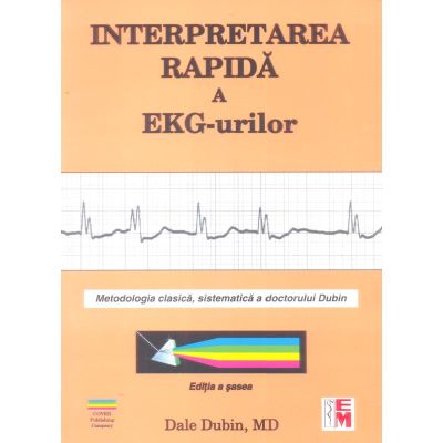 INTERPRETAREA RAPIDĂ A EKG-URILOR