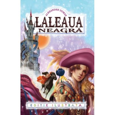LALEAUA NEAGRA. EDITIE ILUSTRATA