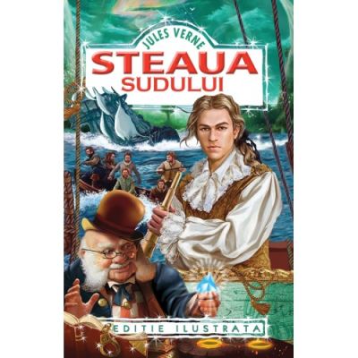 STEAUA SUDULUI. EDITIE ILUSTRATA