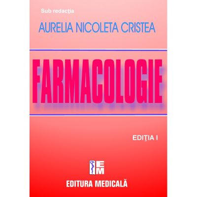 TRATAT DE FARMACOLOGIE. EDITIA I