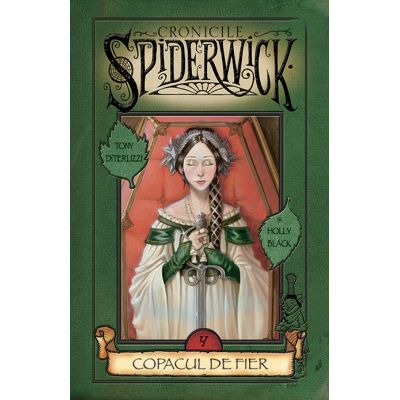 CRONICILE SPIDERWICK. COPACUL DE FIER