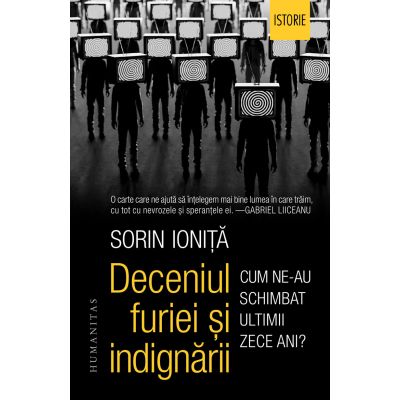 DECENIUL FURIEI SI AL INDIGNARII