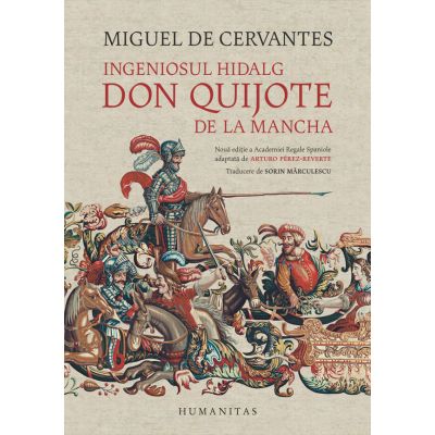 INGENIOSUL HIDALG DON QUIJOTE DE LA MANCHA