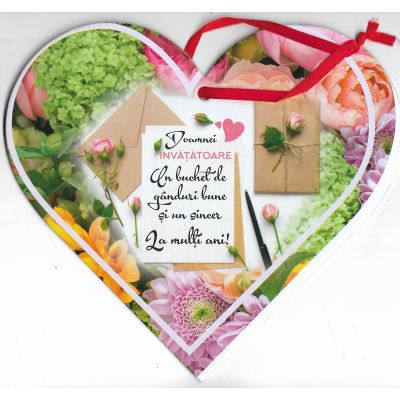 Doamnei invatatoare un buchet de ganduri bune si un sincer La multi ani!