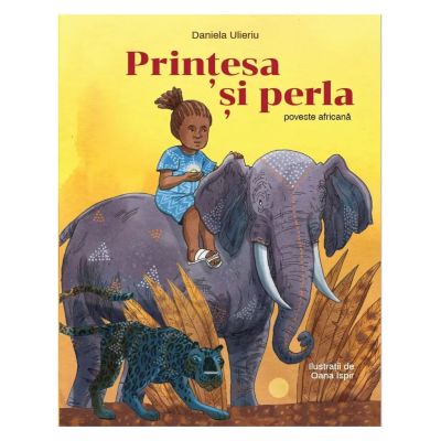 PRINTESA SI PERLA. POVESTE AFRICANA