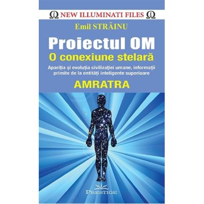PROIECTUL OM. O CONEXIUNE STELARA. AMRATRA