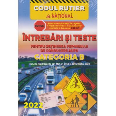 INTREBARI SI TESTE AUTO CATEGORIA B 2022-EDITIE NOUA