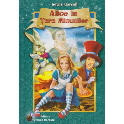 ALICE IN TARA MINUNILOR. EDITIE LUX