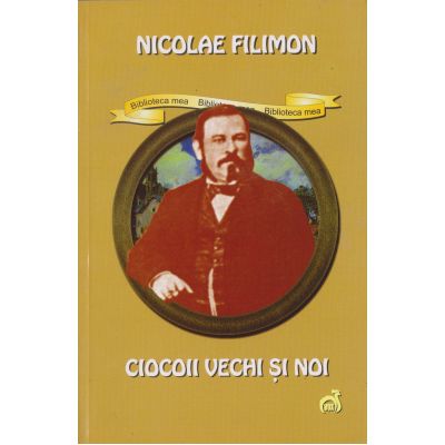 CIOCOII VECHI SI NOI