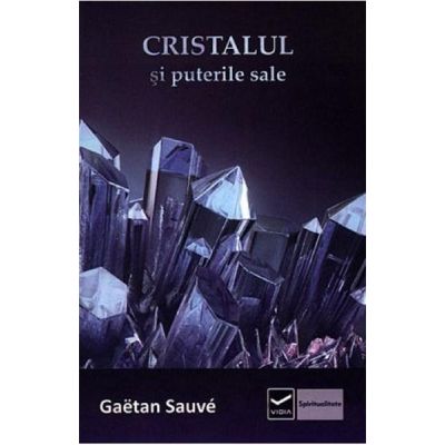 Cristalul și puterile sale