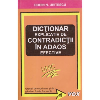 DICTIONAR EXPLICATIV DE CONTRADICTII IN ADAOS EFECTIVE