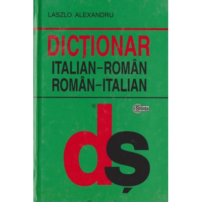 DICTIONAR ROMAN-ITALIAN. ITALIAN-ROMAN