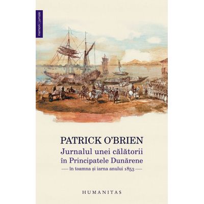 JURNALUL UNEI CALATORII IN PRINCIPATELE DUNARENE IN TOAMNA SI IARNA ANULUI 1853