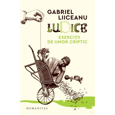 LUDICE. Exercitii de umor criptic